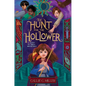 The Hunt for the Hollower - Hardcover
