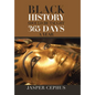 Black History Should Be Taught 365 Days a Year - Hardcover