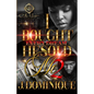 I Bought Every Dream He Sold Me 2 - Paperback