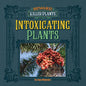 Intoxicating Plants - Library Binding