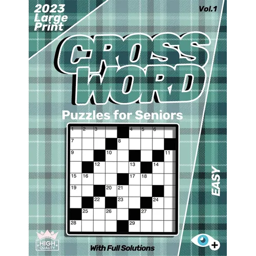 Easy CrossWord Puzzles For Seniors Large Print 2023: Cross Word Puzzle Book For Adults - Paperback