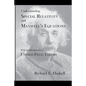Understanding Special Relativity and Maxwell's Equations: With Implications for a Unified Field Theory - Paperback