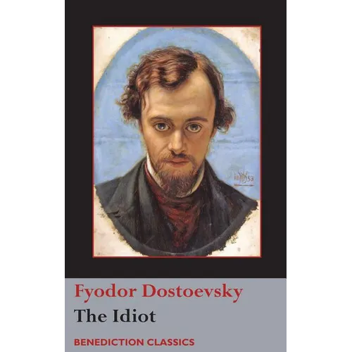 The Idiot - Hardcover