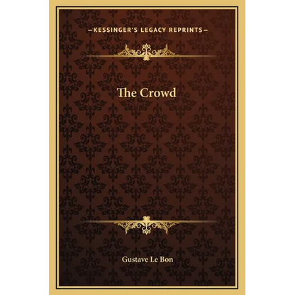 The Crowd - Hardcover