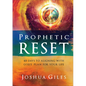 Prophetic Reset: 40 Days to Aligning with God's Plan for Your Life - Hardcover