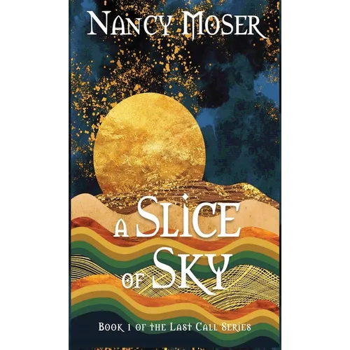 A Slice of Sky - Hardcover