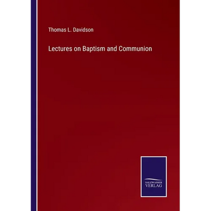 Lectures on Baptism and Communion - Paperback