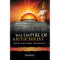 The Empire of Antichrist: For the Time is Near - Paperback