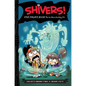 Shivers!: The Pirate Book You've Been Looking for - Hardcover
