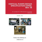 Vertical Pumps Repair Specification (Vprs), Rev. 1b - Hardcover
