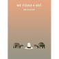 We Found a Hat - Hardcover