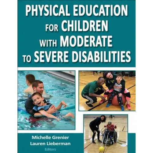 Physical Education for Children with Moderate to Severe Disabilities - Paperback