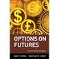 Options on Futures: New Trading Strategies - Hardcover