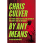 By Any Means - Paperback