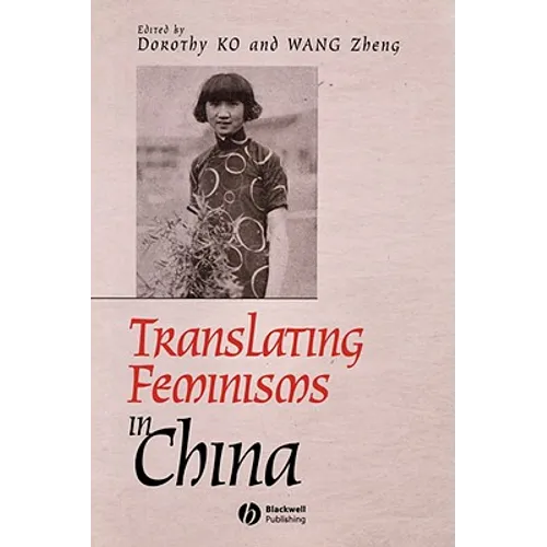 Translating Feminisms in China - Paperback