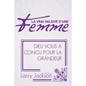 La Vrai Valeur d'Une Femme: Dieu Vous A Concu Pour La Grandeur - Paperback