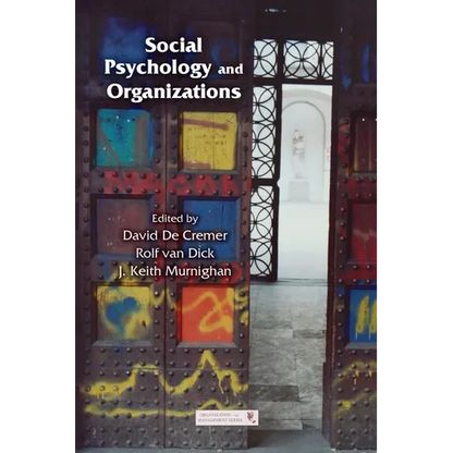Social Psychology and Organizations - Paperback