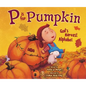 P Is for Pumpkin: God's Harvest Alphabet - Paperback