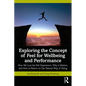 Exploring the Concept of Feel for Wellbeing and Performance: How We Lost the Felt Experience, Why It Matters, and How to Return to Our Natural Way of - Paperback