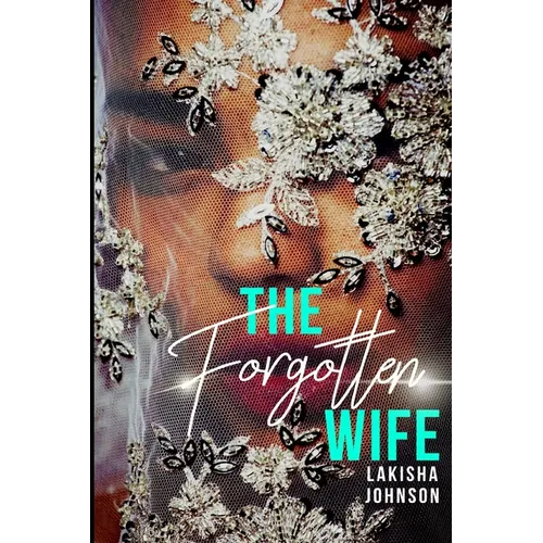 The Forgotten Wife - Paperback