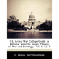 U.S. Army War College Guide to National Security Issues: Theory of War and Strategy, Vol. 1, Ed. 5 - Paperback