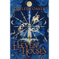 Eleven Houses - Hardcover