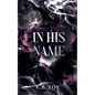 In His Name - Paperback