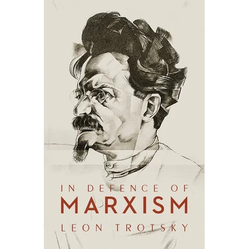In Defence of Marxism - Paperback