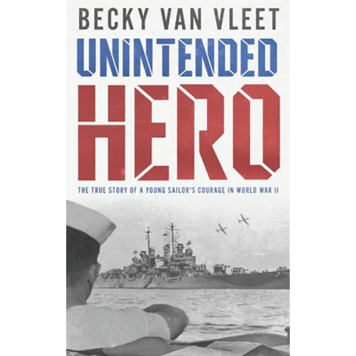 Unintended Hero - Hardcover