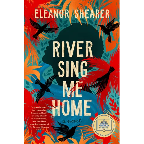 River Sing Me Home: A GMA Book Club Pick - Hardcover