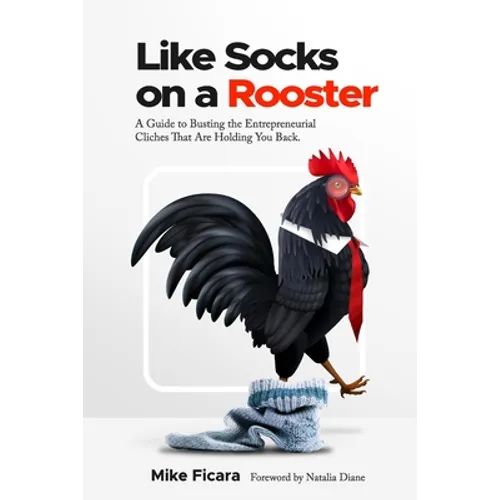 Like Socks On A Rooster - Paperback