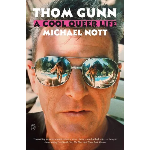 Thom Gunn: A Cool Queer Life - Paperback
