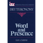 Word and Presence: A Commentary on the Book of Deuteronomy - Paperback