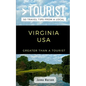 Greater Than a Tourist- Virginia USA: 50 Travel Tips from a Local - Paperback