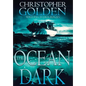 The Ocean Dark - Hardcover