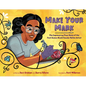 Make Your Mark: The Empowering True Story of the First Known Black Female Tattoo Artist - Hardcover
