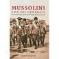 Mussolini and his Generals - Hardcover