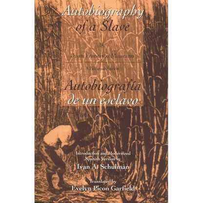 The Autobiography of a Slave / Autobiografia de Un Esclavo - Paperback