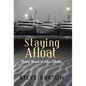 Staying Afloat: Three Years in Abu Dhabi - Hardcover
