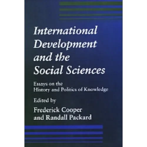 Internatiional Develoopment and the Social Sciences - Paperback