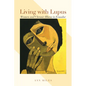 Living with Lupus: Women and Chronic Illness in Ecuador - Paperback