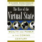 The Rise of the Virtual State Wealth and Power in the Coming Century - Paperback