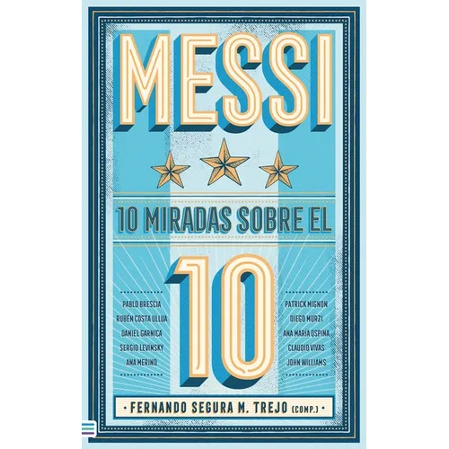 Messi: 10 Miradas Sobre El 10 - Paperback