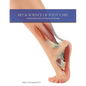 Art & Science of Foot Care 2nd Edition: A Clinical Resource for Nurses in Canada - Paperback