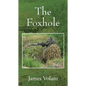 The Foxhole - Paperback