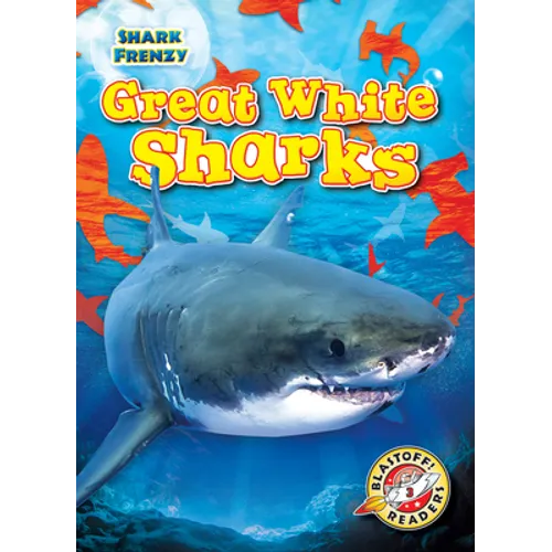 Great White Sharks - Library Binding