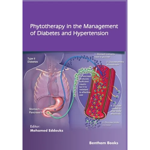 Phytotherapy in the Management of Diabetes and Hypertension - Volume 3 - Paperback