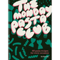 The Monday Pasta Club: 60 Pasta Recipes for Every Occasion - Hardcover