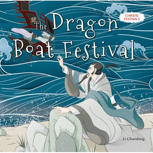 The Dragon Boat Festival - Hardcover