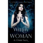 Witchy Woman & Other Tales - Paperback